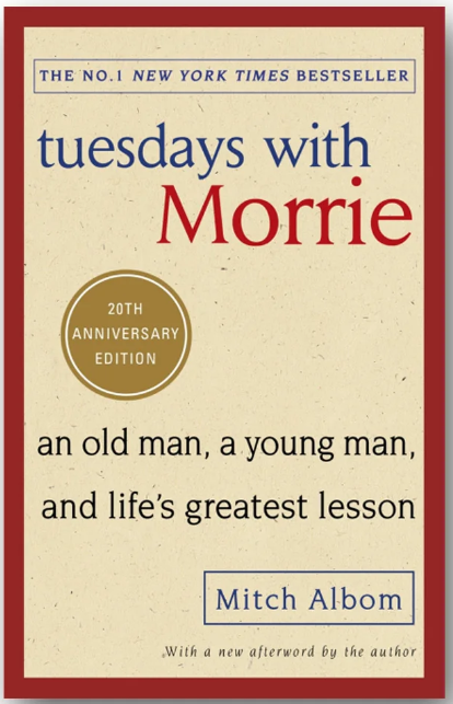 Tuesdays with Morrie — Mitch Albom Tuesdays with Morrie — Mitch Albom
